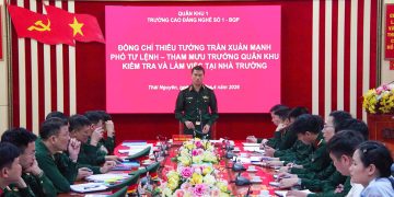 Phó tư lệnh, Tham mưu trưởng Quân khu 1 kiểm tra nhiệm vụ tại Trường Cao đẳng Nghề số 1- Bộ Quốc phòng